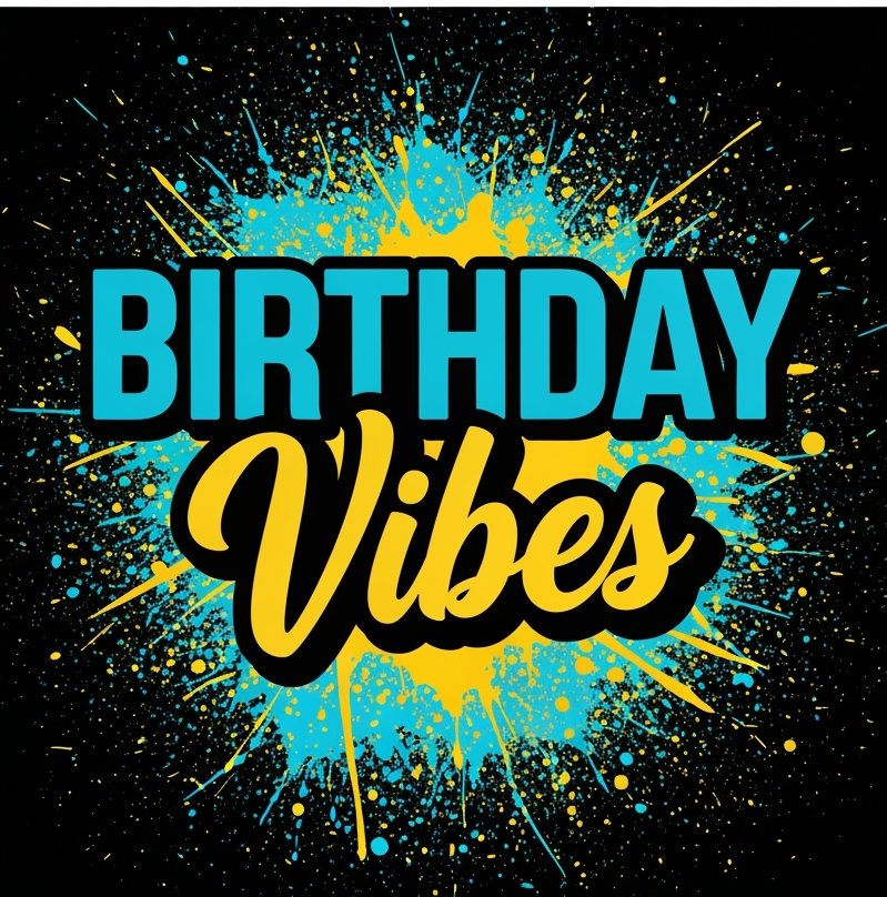Birthday Vibes Collection - Celebrate Your Special Day in Style