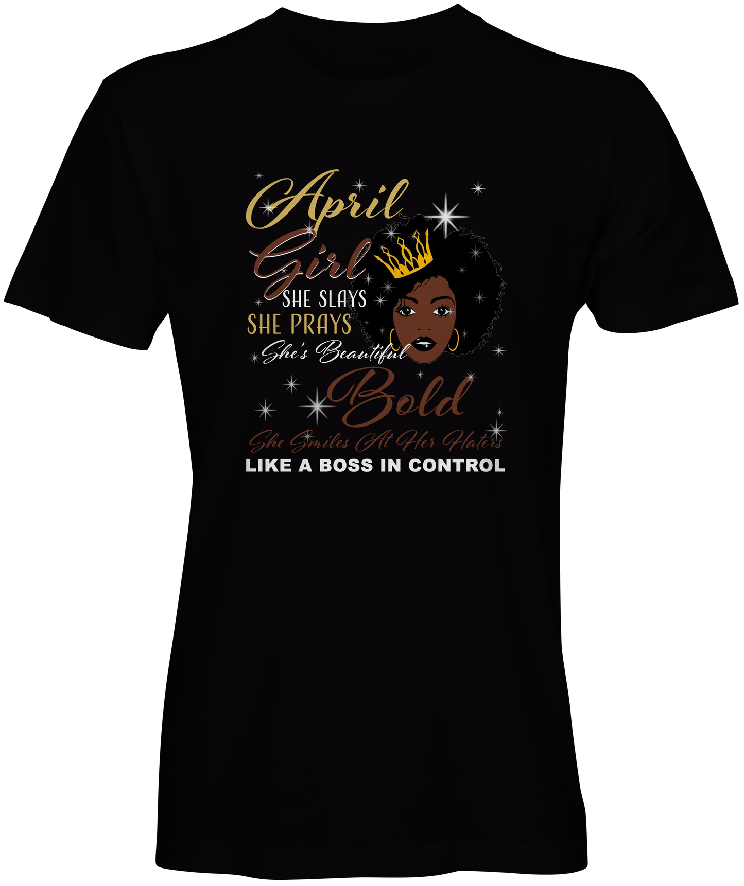 April Girl Like a boss Ladies T-shirt