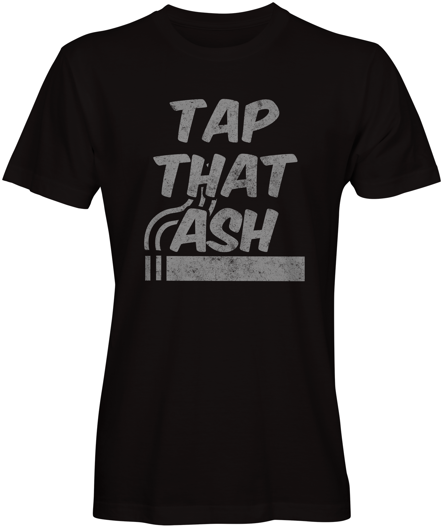 Tap that ash Cigar Lovers T-shirt