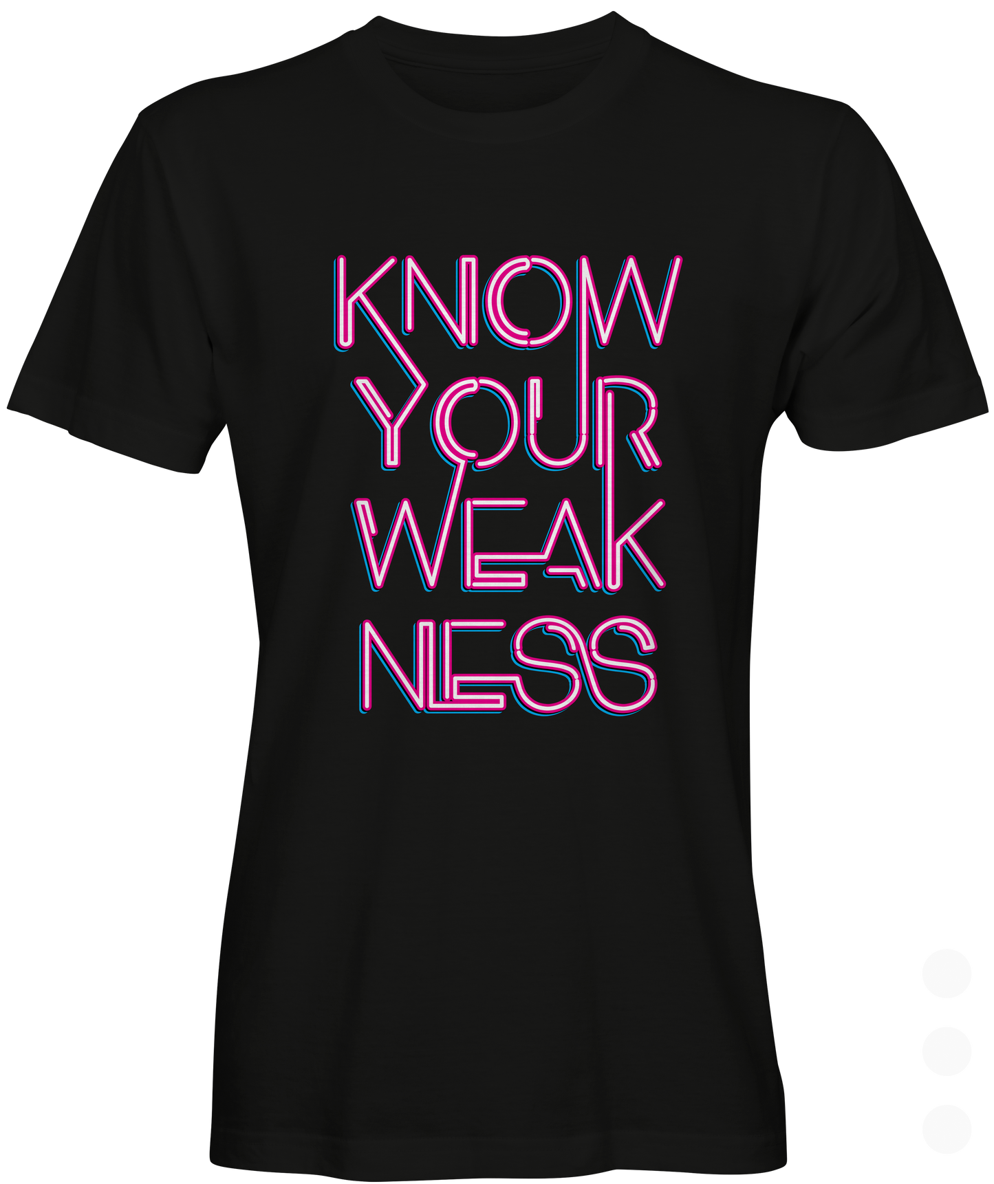 Know Your Weakness Graphic T-shirt