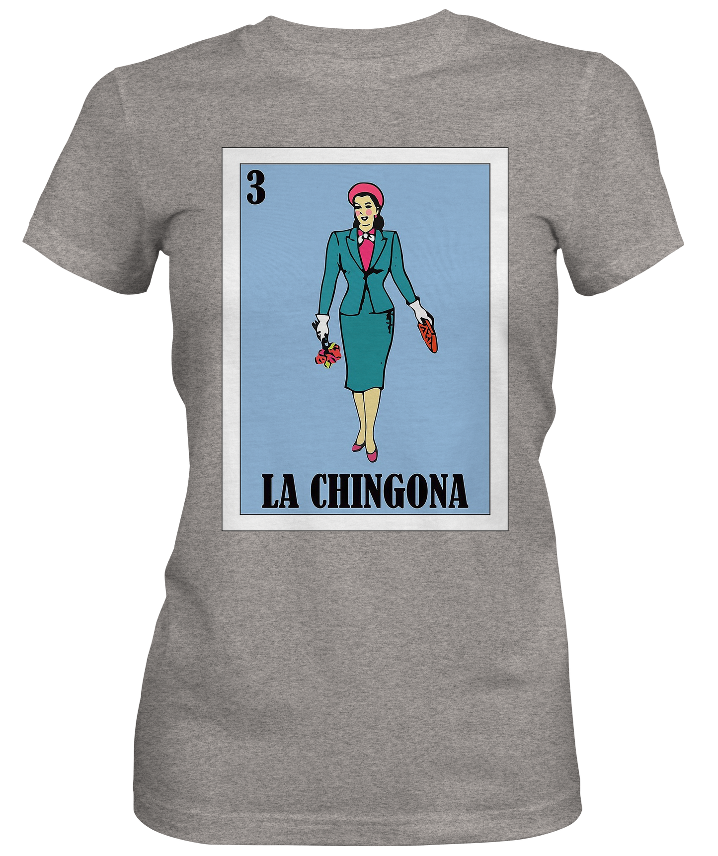 La chingona Woman's T-shirt