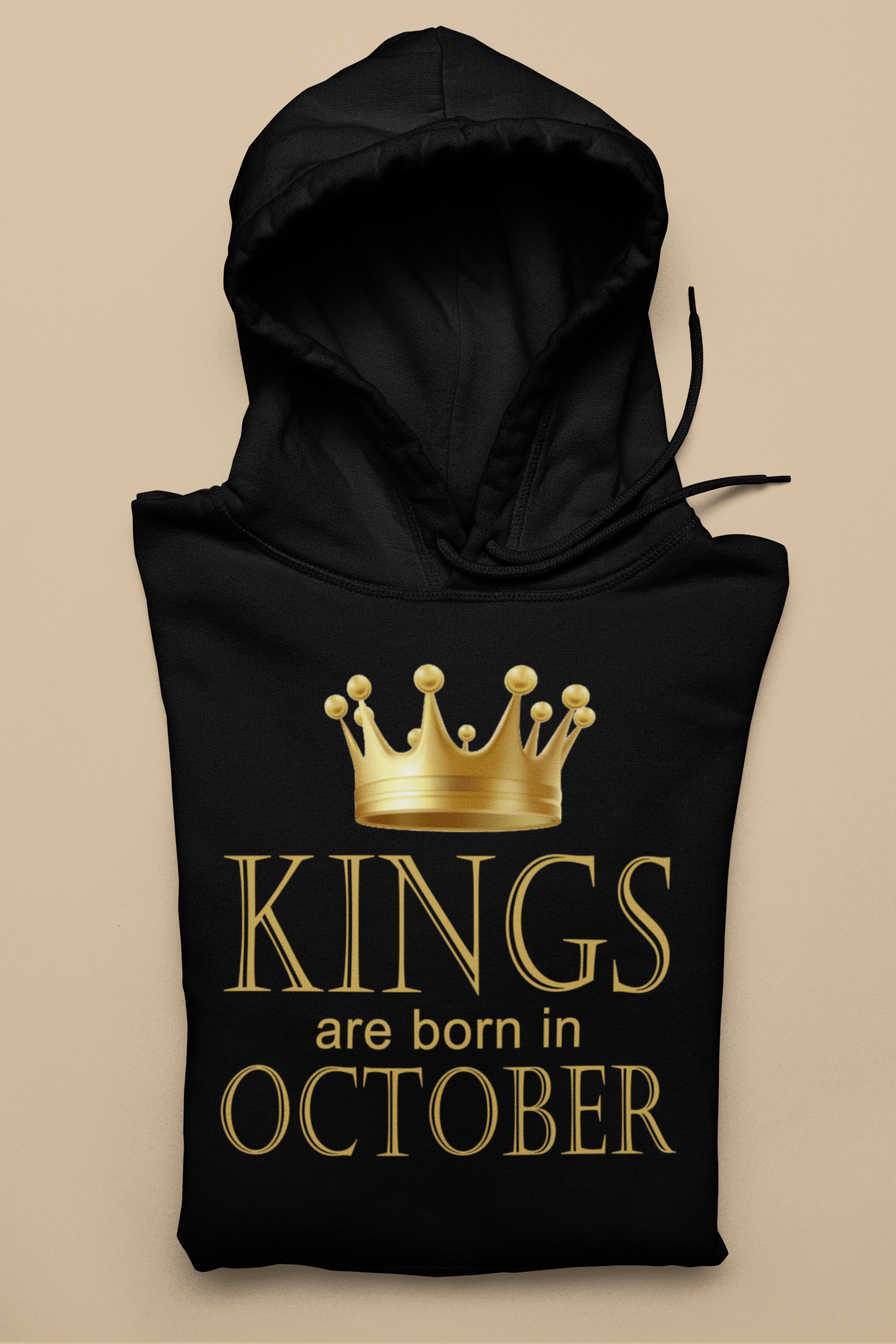 October Born Kings: Royal Birthday Hoodie