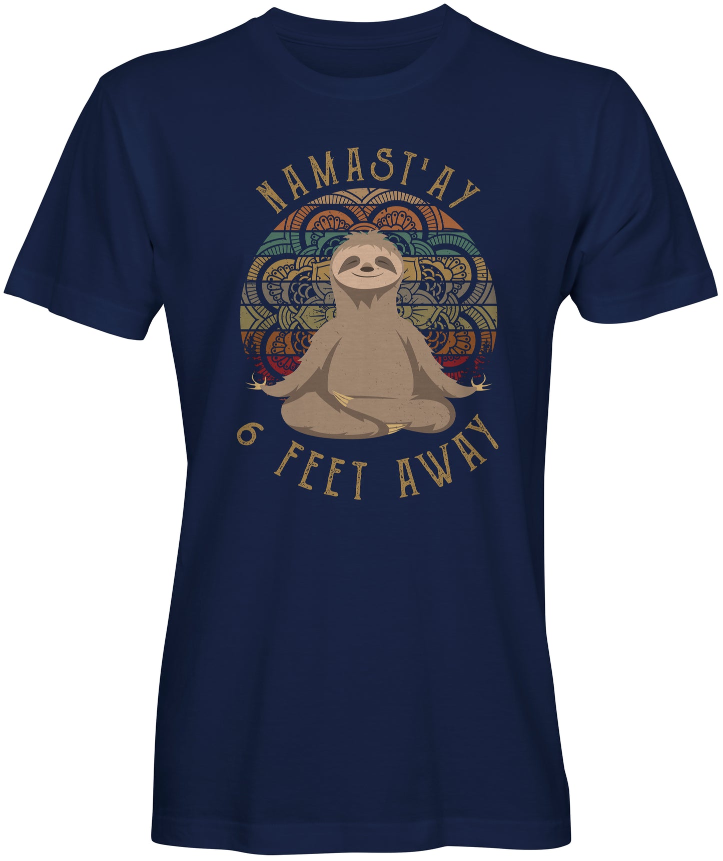 Namaste 6 feet away T-Shirt