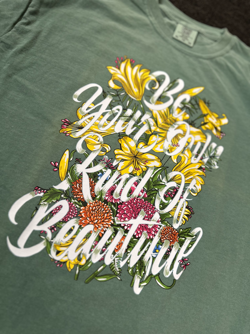 Be Your Own Kind of Beautiful LS T-shirt close up