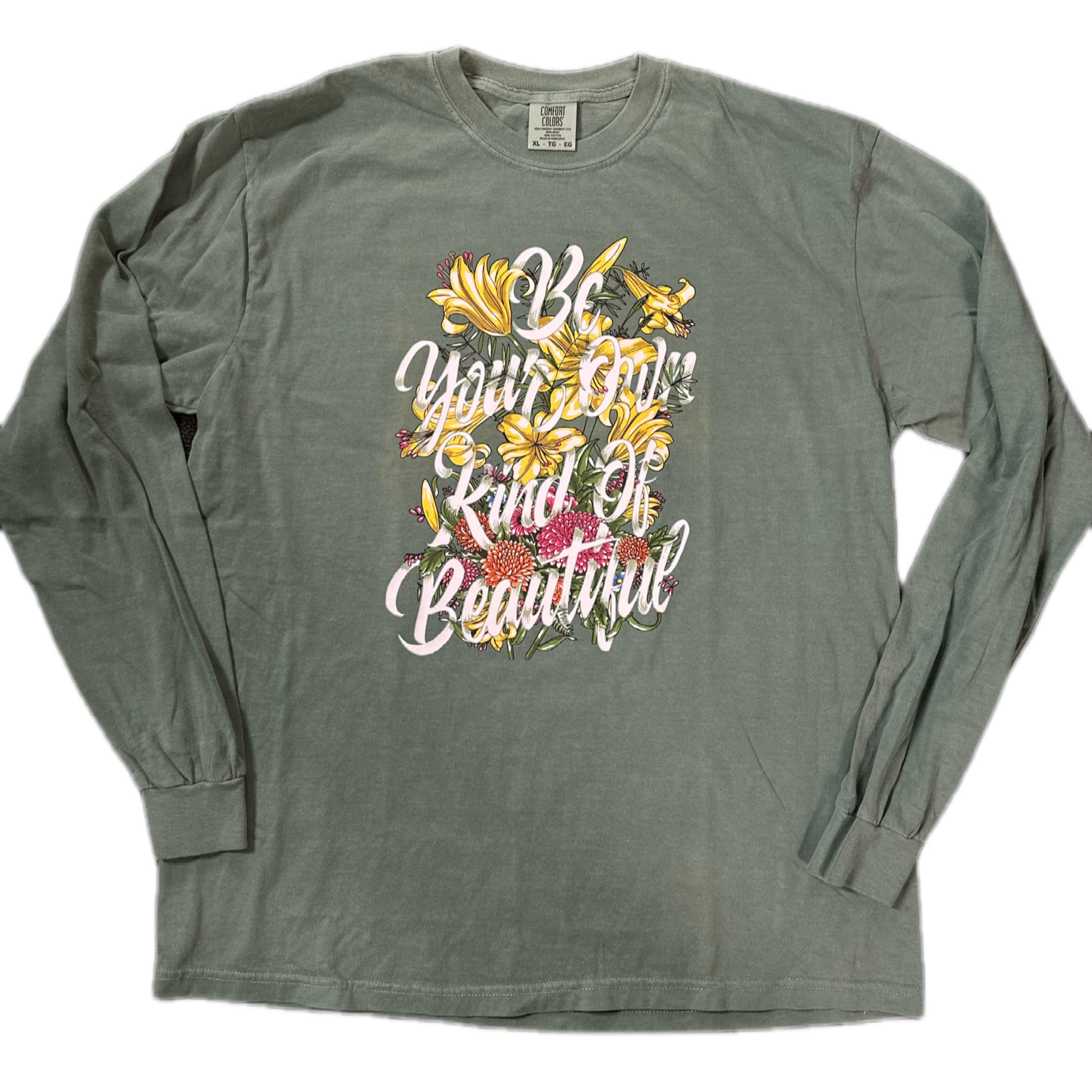 Be Your Own Kind of Beautiful LS T-shirt