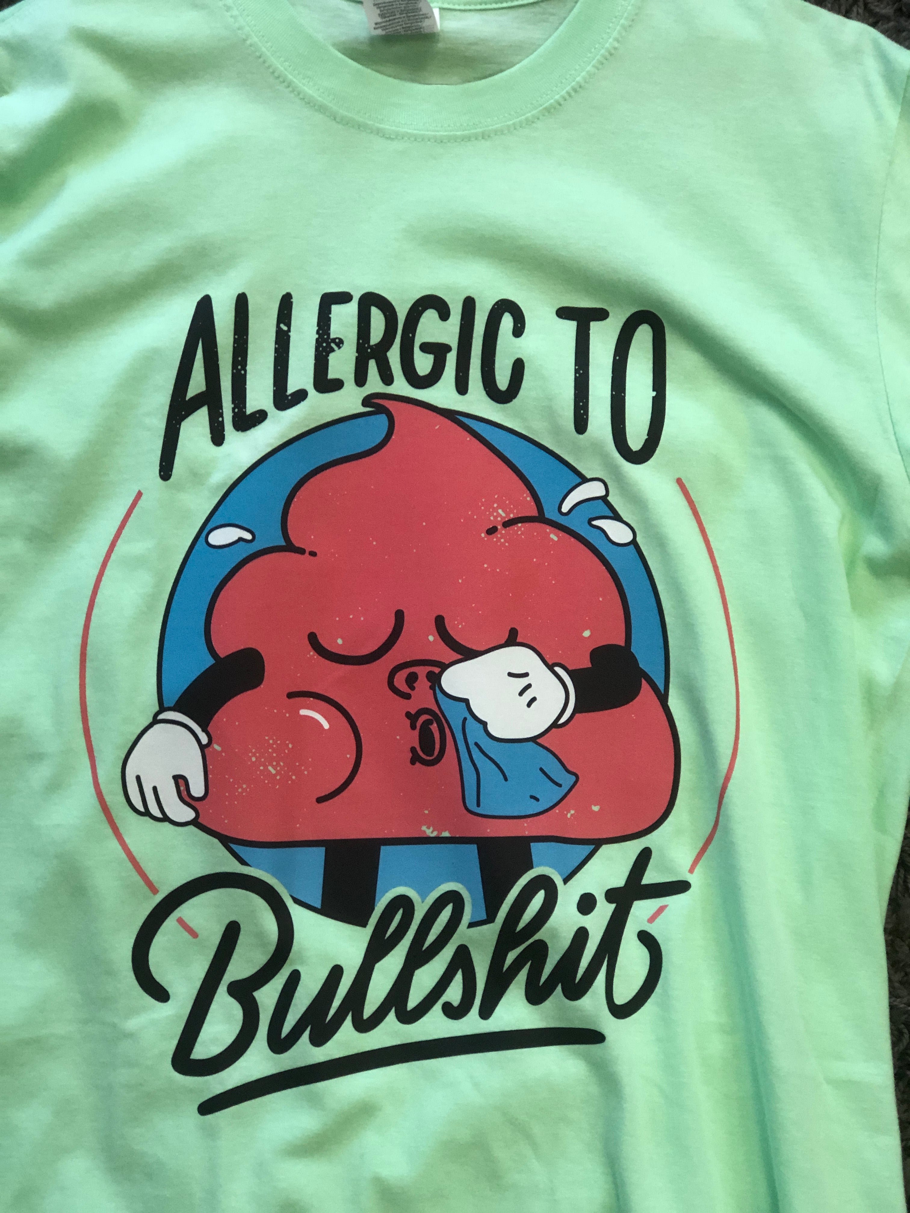 Allergic to Bullshit t-shirt