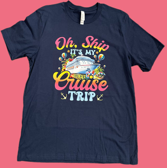 OH SHIP! FIRST CRUISE ADVENTURE TEE