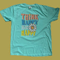 Think Happy Be Happy T-shirt