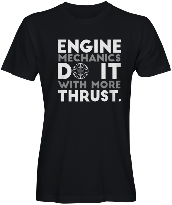 Engine Mechanic T-shirts