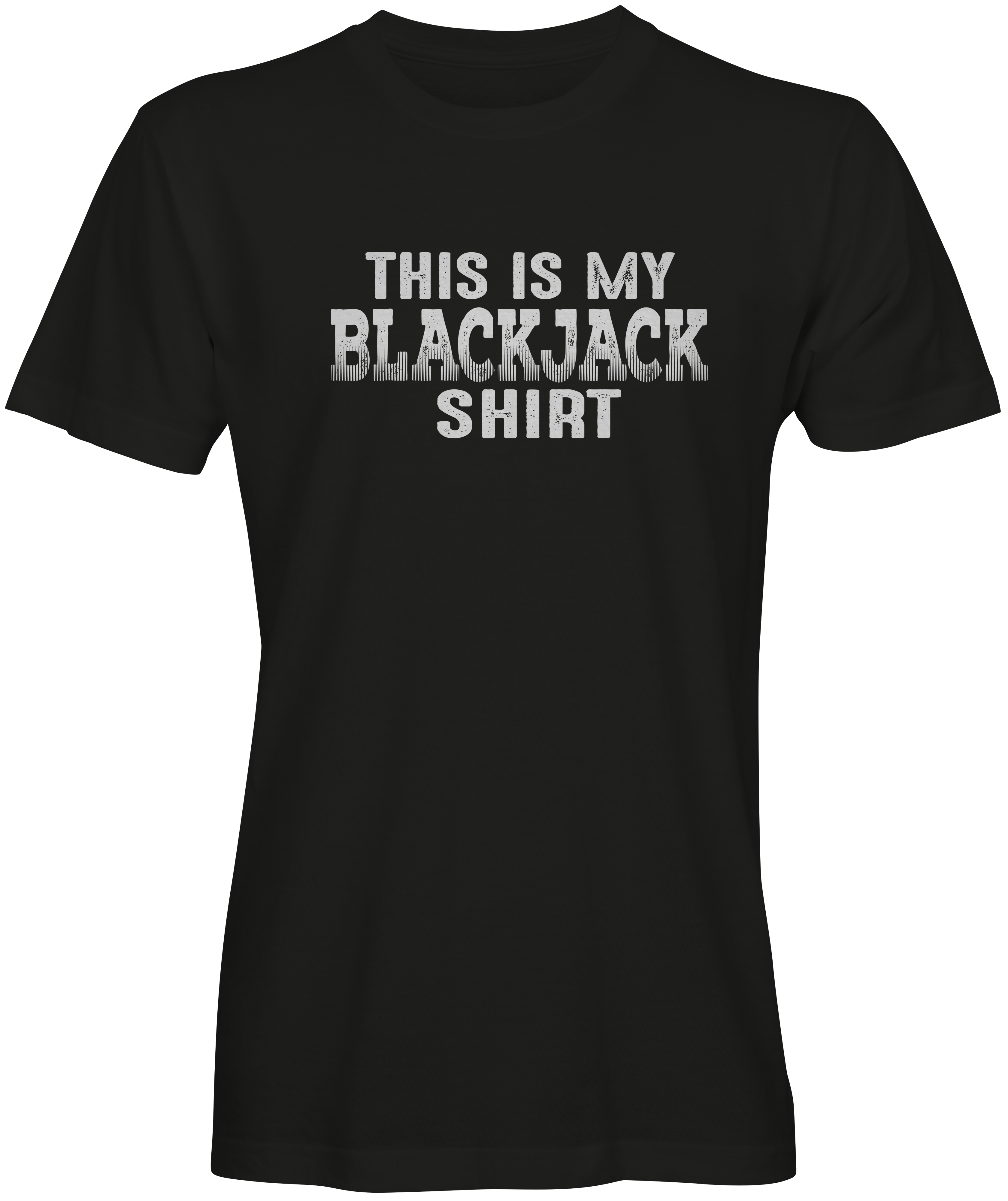 This is my Black Jack Shirt T-Shirt 