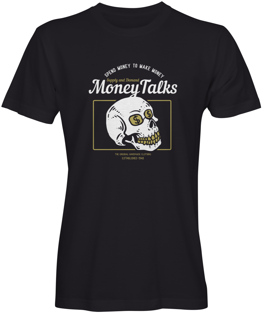 Money Talks  Skull  T-Shirt 