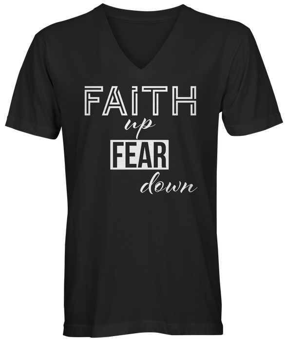 Faith Up Fear Down T-Shirt