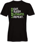 Lawyer Eat Sleep Litigate Repeat T-shirt