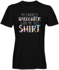 My Favorite Daughter T-shirt