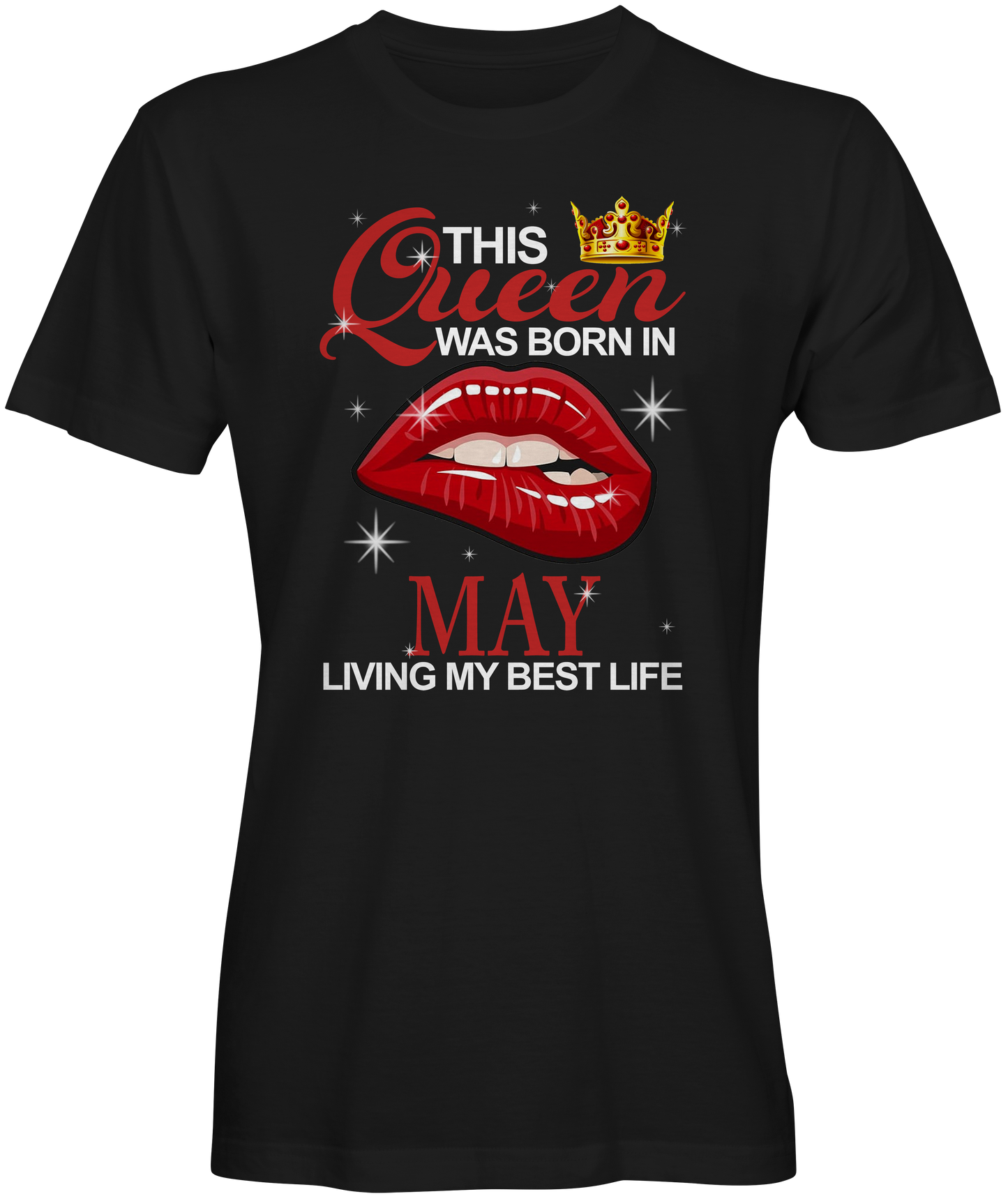 Queen was born in May Graphic Birthday T-shirts