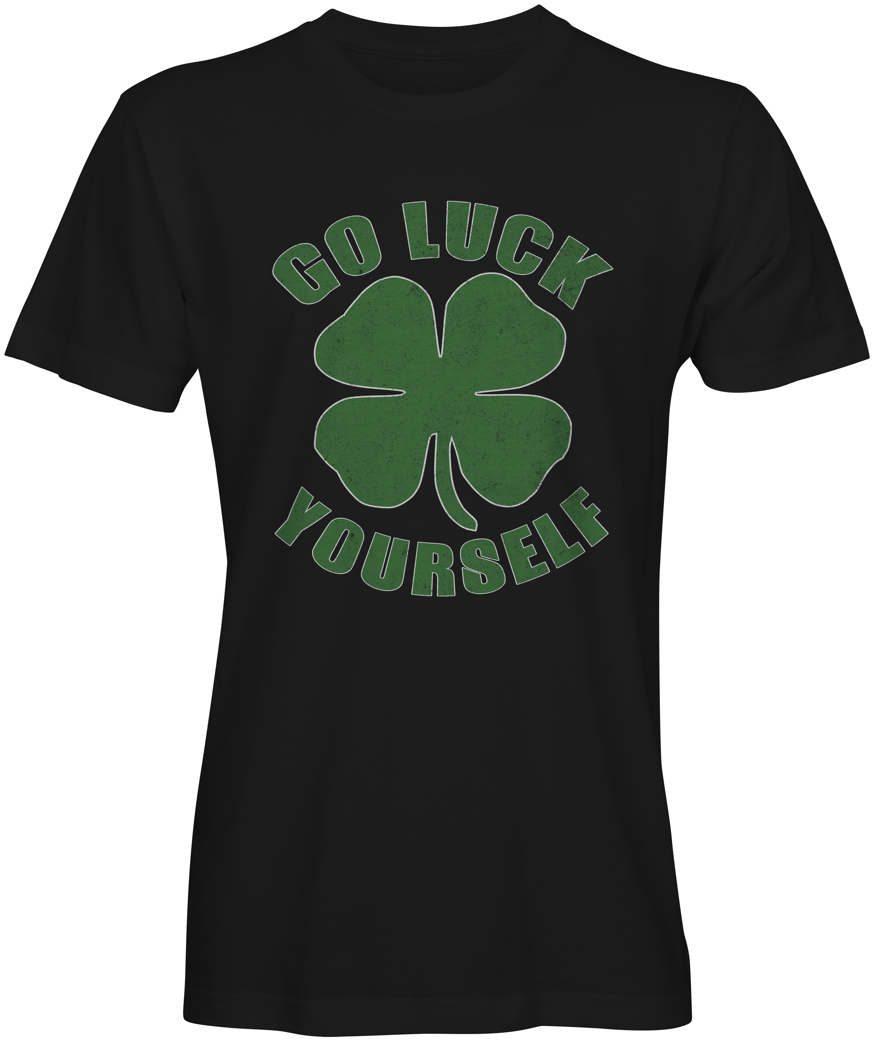 Go luck yourself St Patricks Day T-shirts