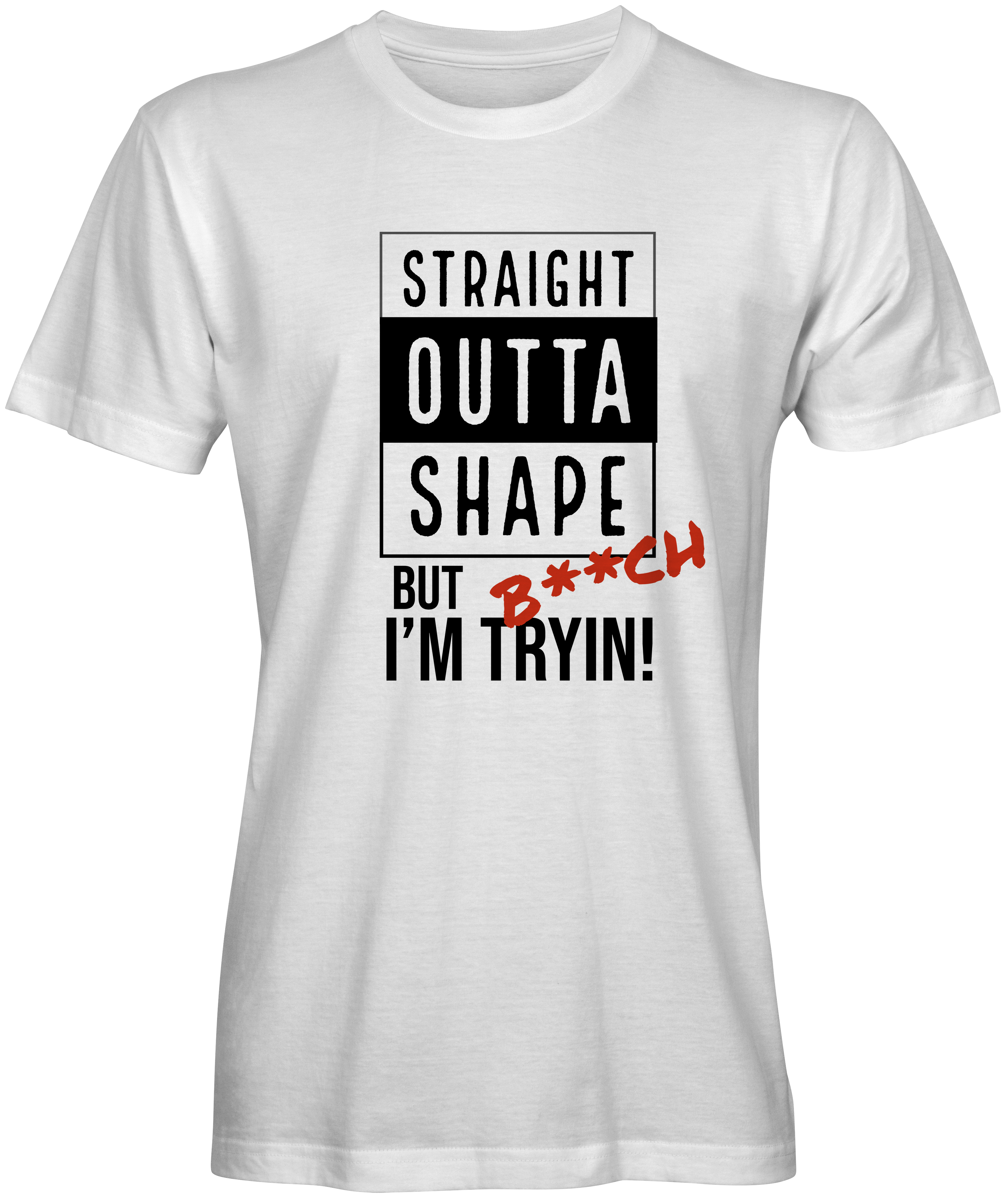 Straight Outta Shape Gym Inspired T-shirt