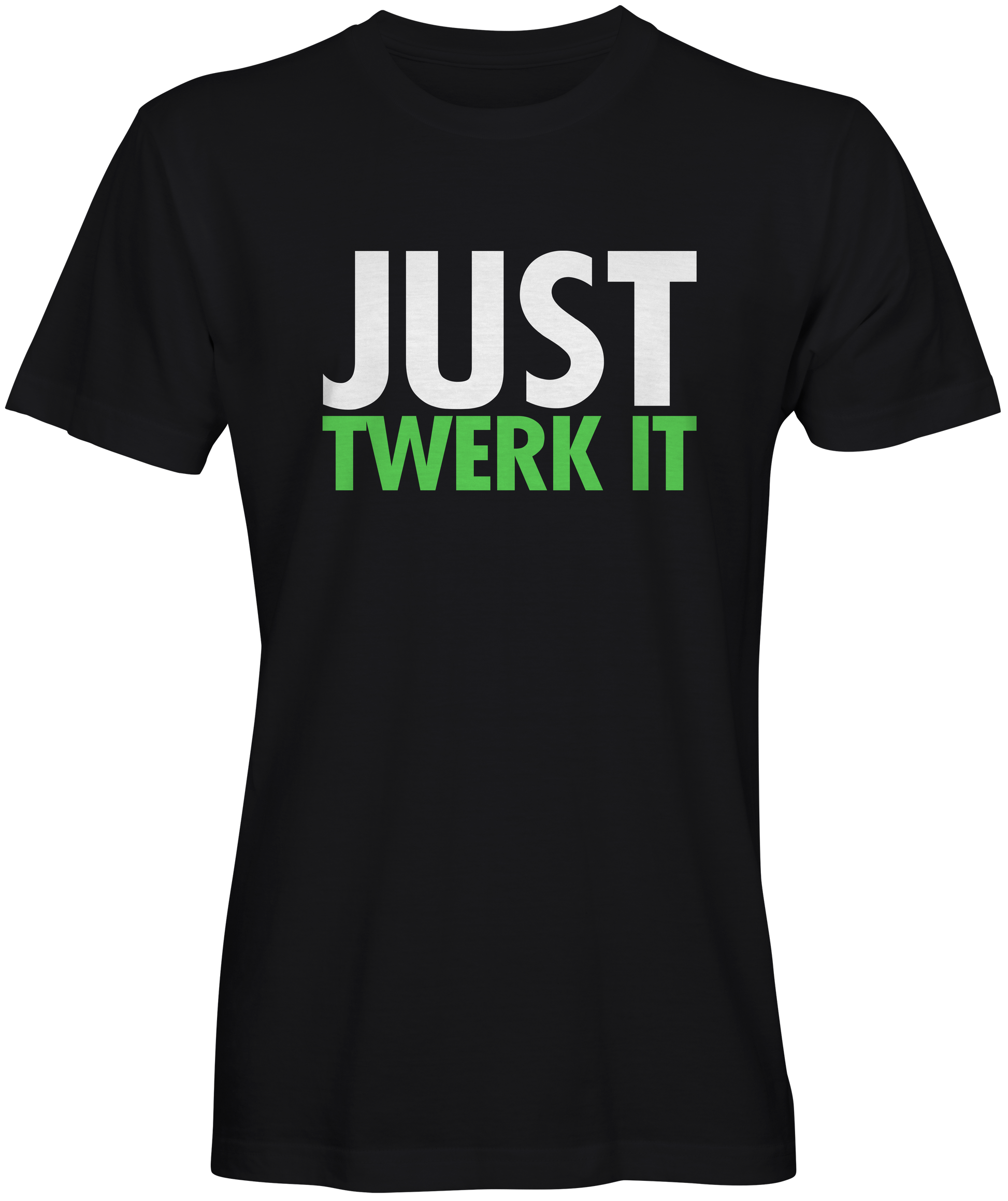 Just Twerk Dance T-shirts