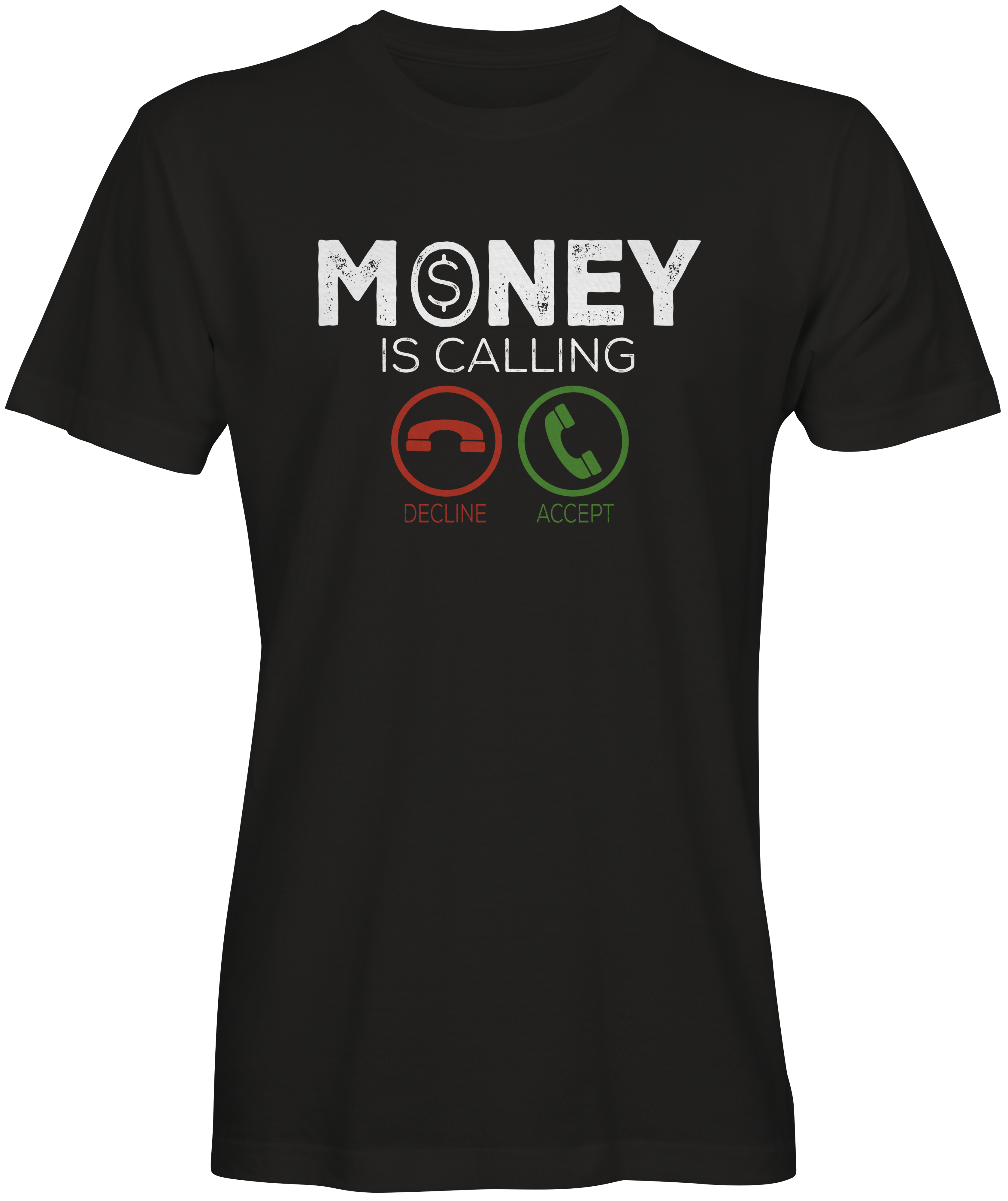 Money Is Calling T-shirts