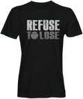 Refuse To Lose  Baseball Inspired Black T-shirt