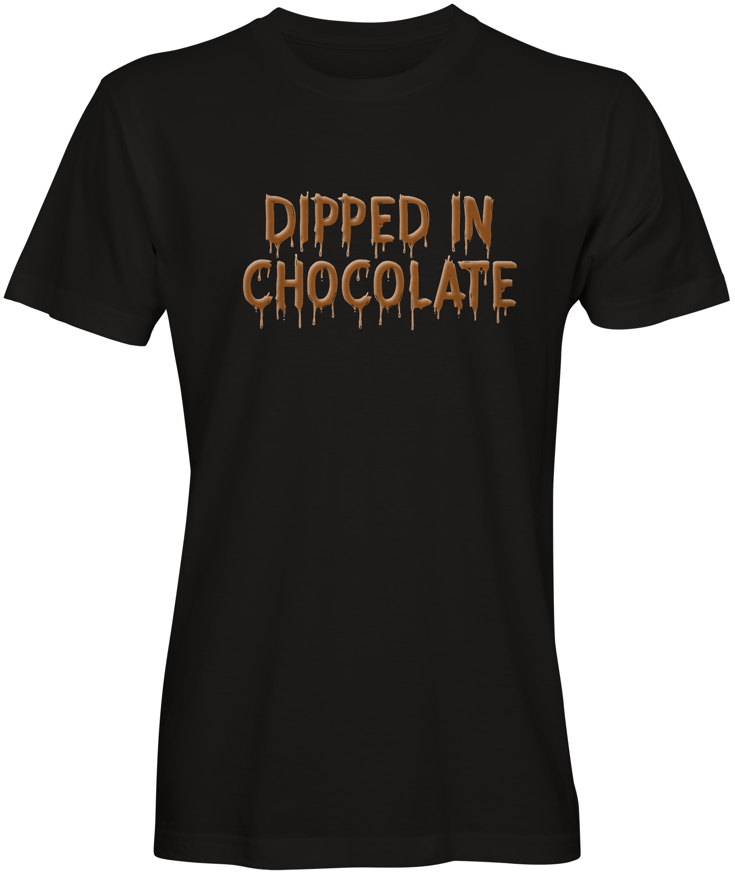 Dipped In Chocolate T-shirts