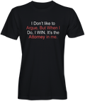 A lawyer or Attorney Attitude T-shirt