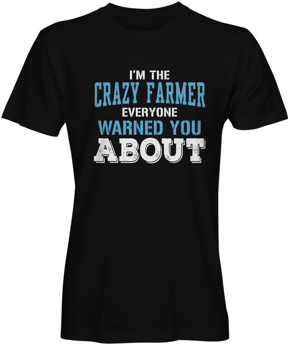 Crazy Farmer Inspired T-shirts 