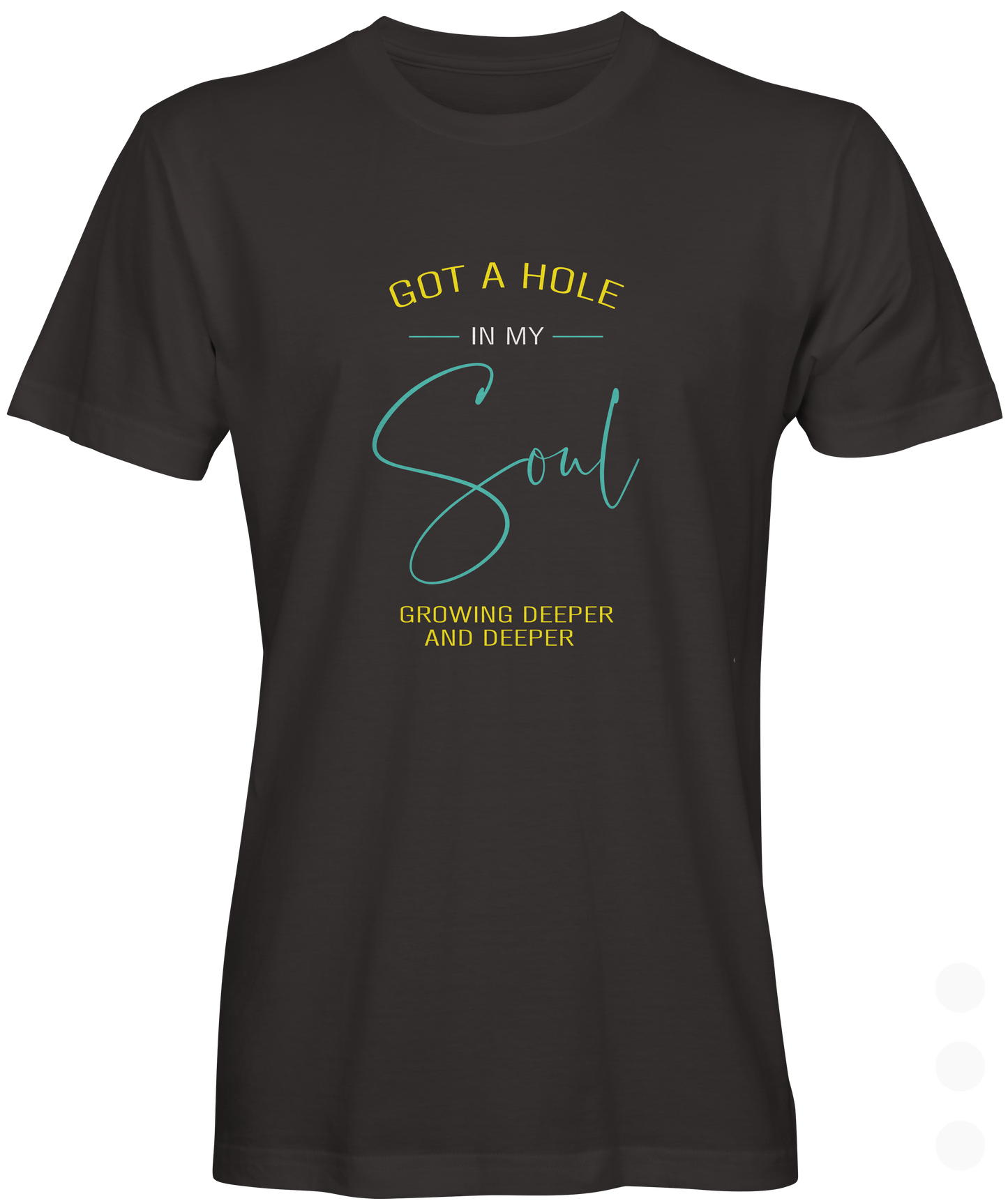 Hole In My Soul T-shirt