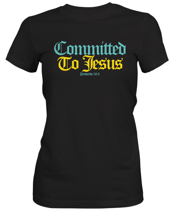 Committed to Jesus T-shirt