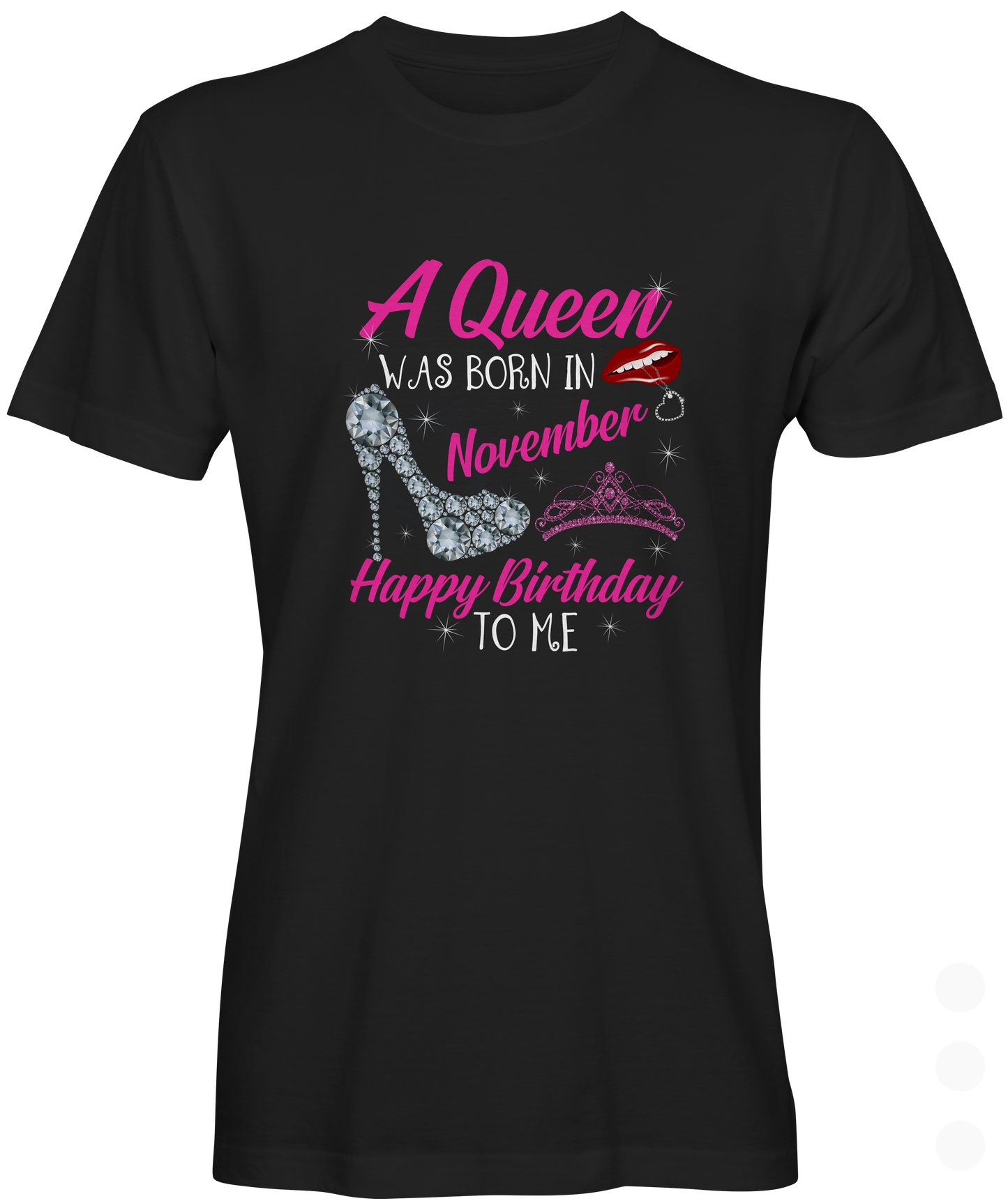  A Queen Was Born In November T-shirt
