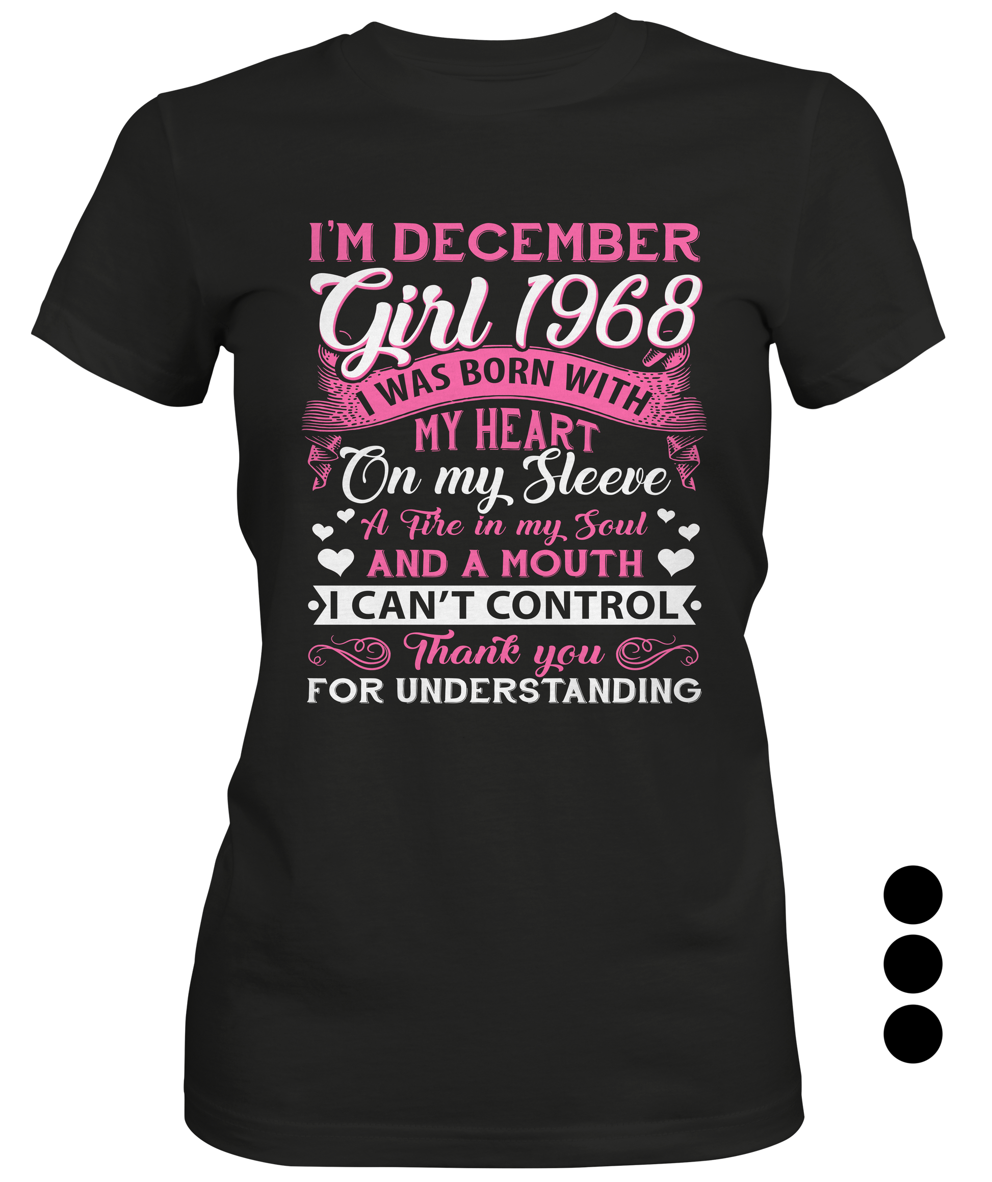 A 1968 December Girl  Ladies T-shirt