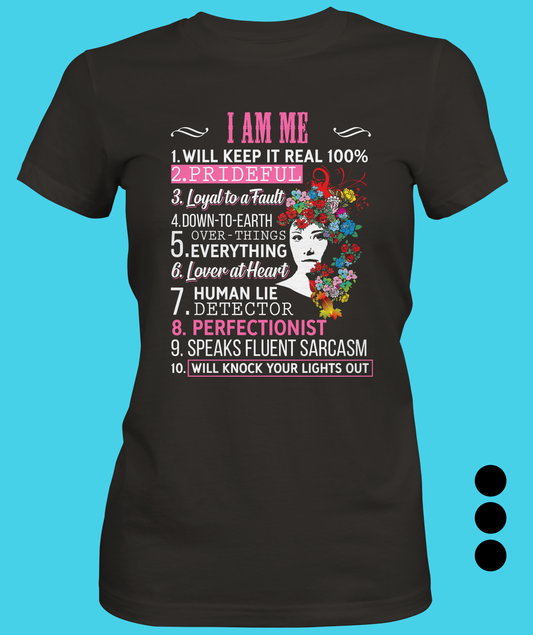  I Am Me Ladies Tee