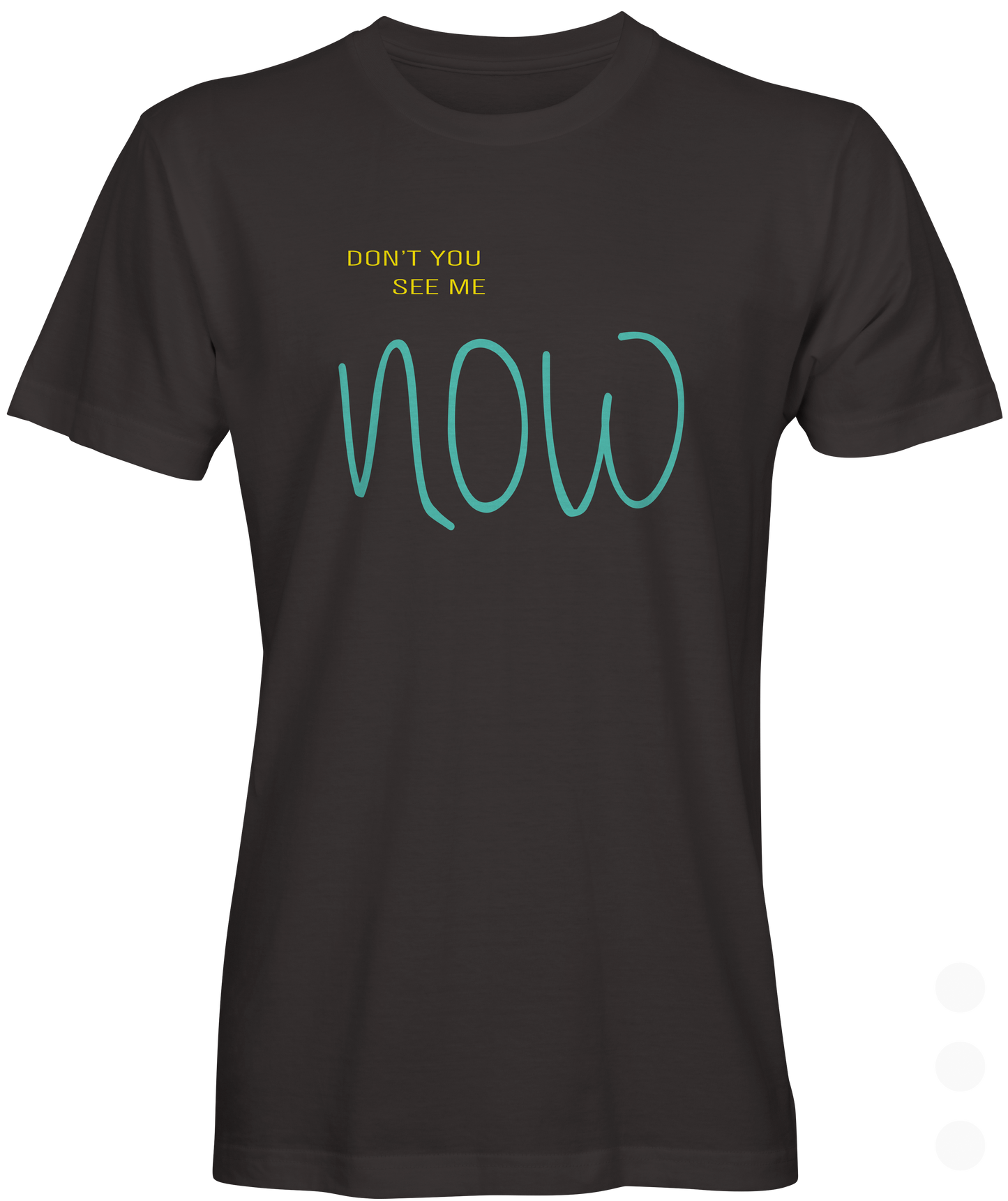 See Me Now Slogan T-shirt