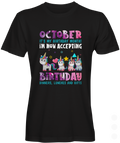 October is My Birthday Month T-shirt