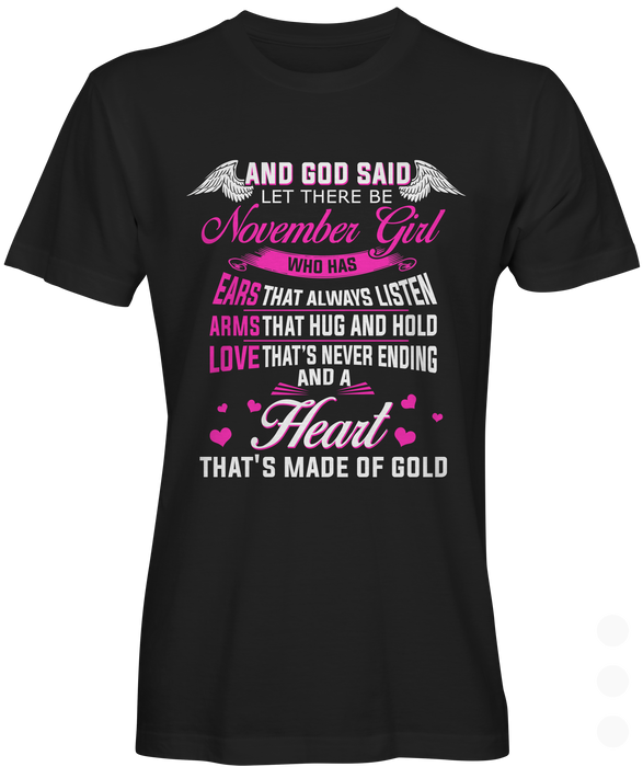 November Girl Heart Made of Gold T-shirt