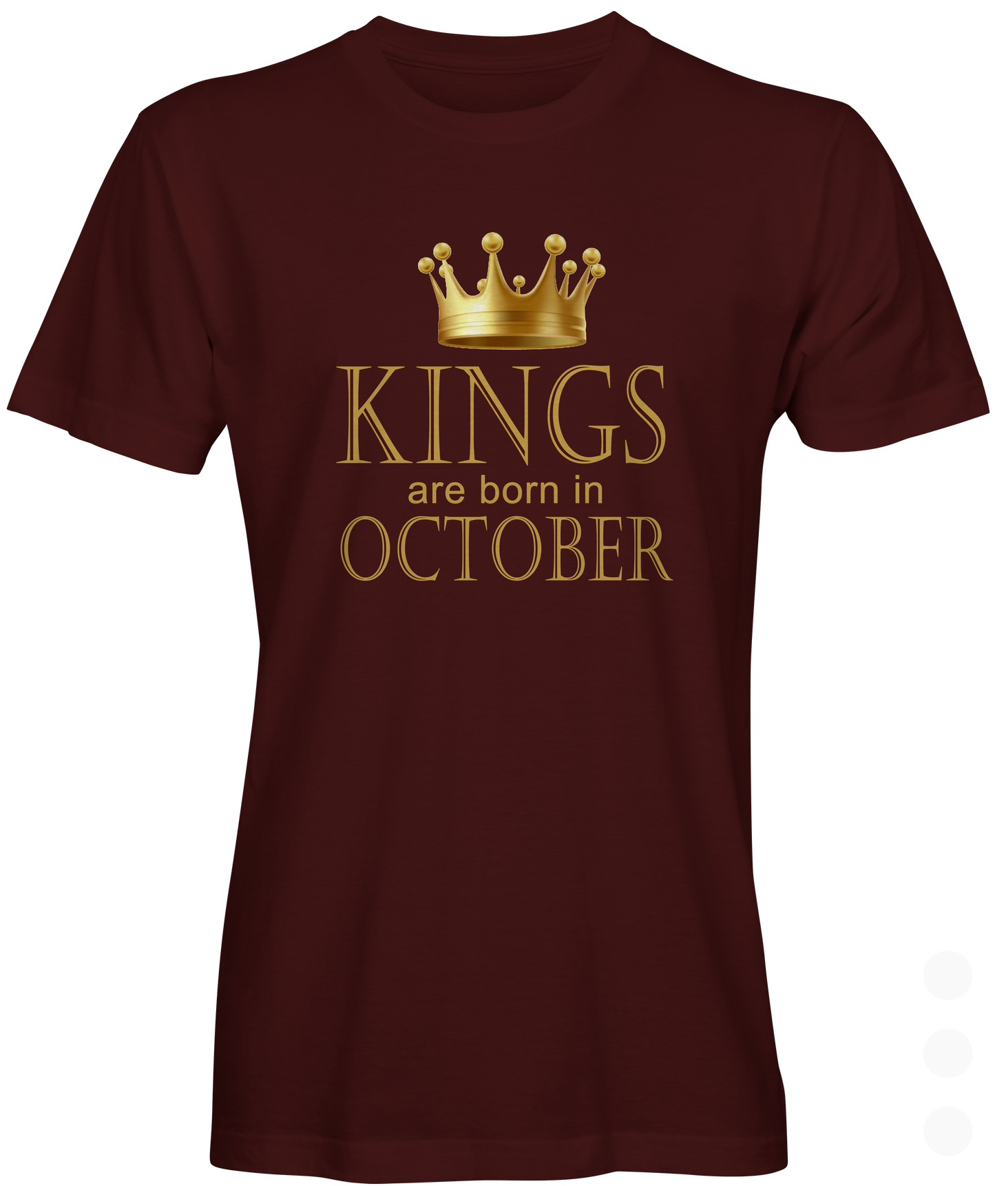  Kings Are Born in October Birthday T-shirt