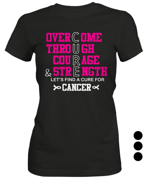 Cure Cancer Ladies T-shirt