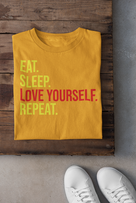 Eat Sleep Love Yourself Repeat Ladies Fitted T-shirts 