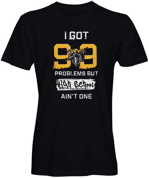 High School Spirit Wear - 99 Problems- Mercer