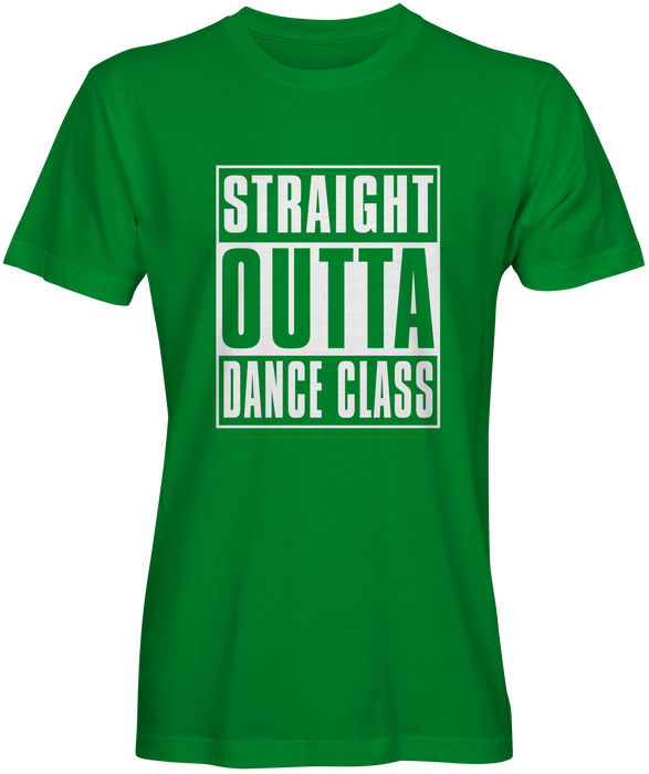 Straight Outta Dance Class T-shirt