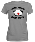Hero Nurses cap  Ladies T-shirts grey