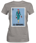 La chingona  Woman's T-shirt