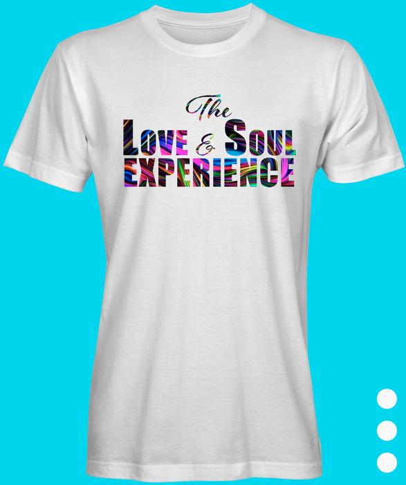 The Love & Soul Experience T-Shirt
