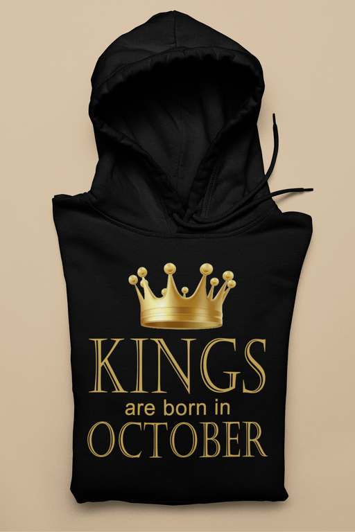 Kings Are Born In October Birthday Graphic Hoodie