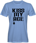 Light Blue Kiss My Ace t-shirt