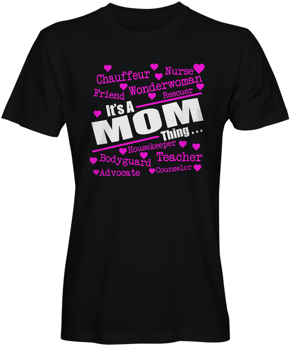 Its A Mom Thing Ladies Slogan Tee