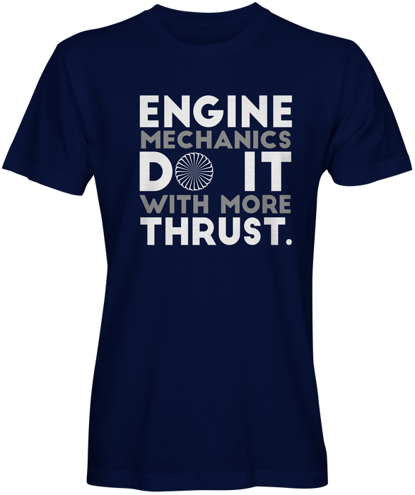Engine Mechanic T-shirts