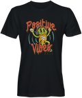 Positive Vibes Only T-shirts