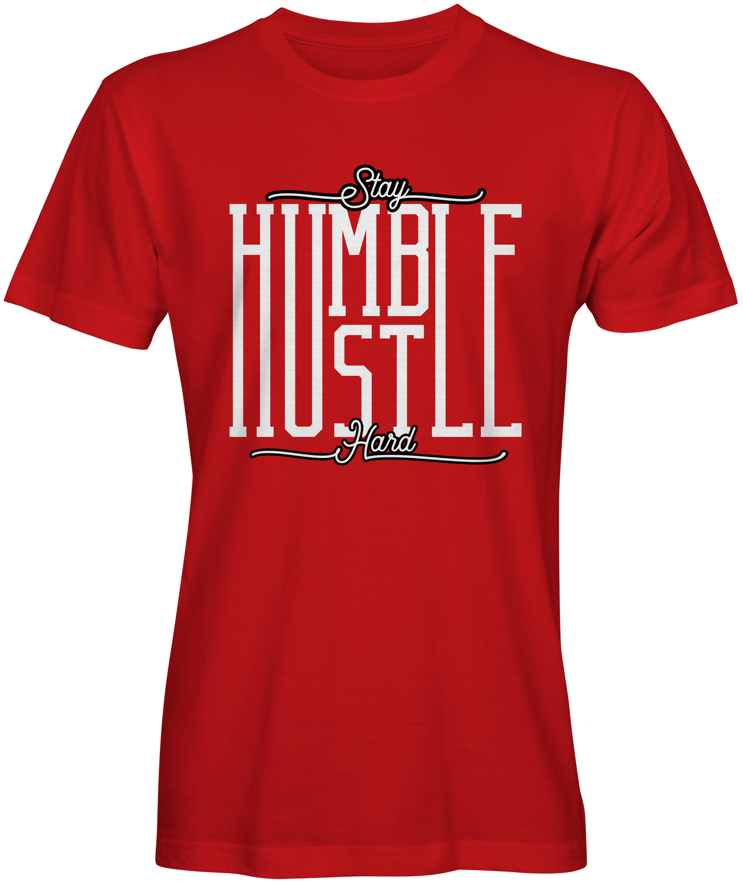 Stay Humble Hustle Hard T-shirt for Sale