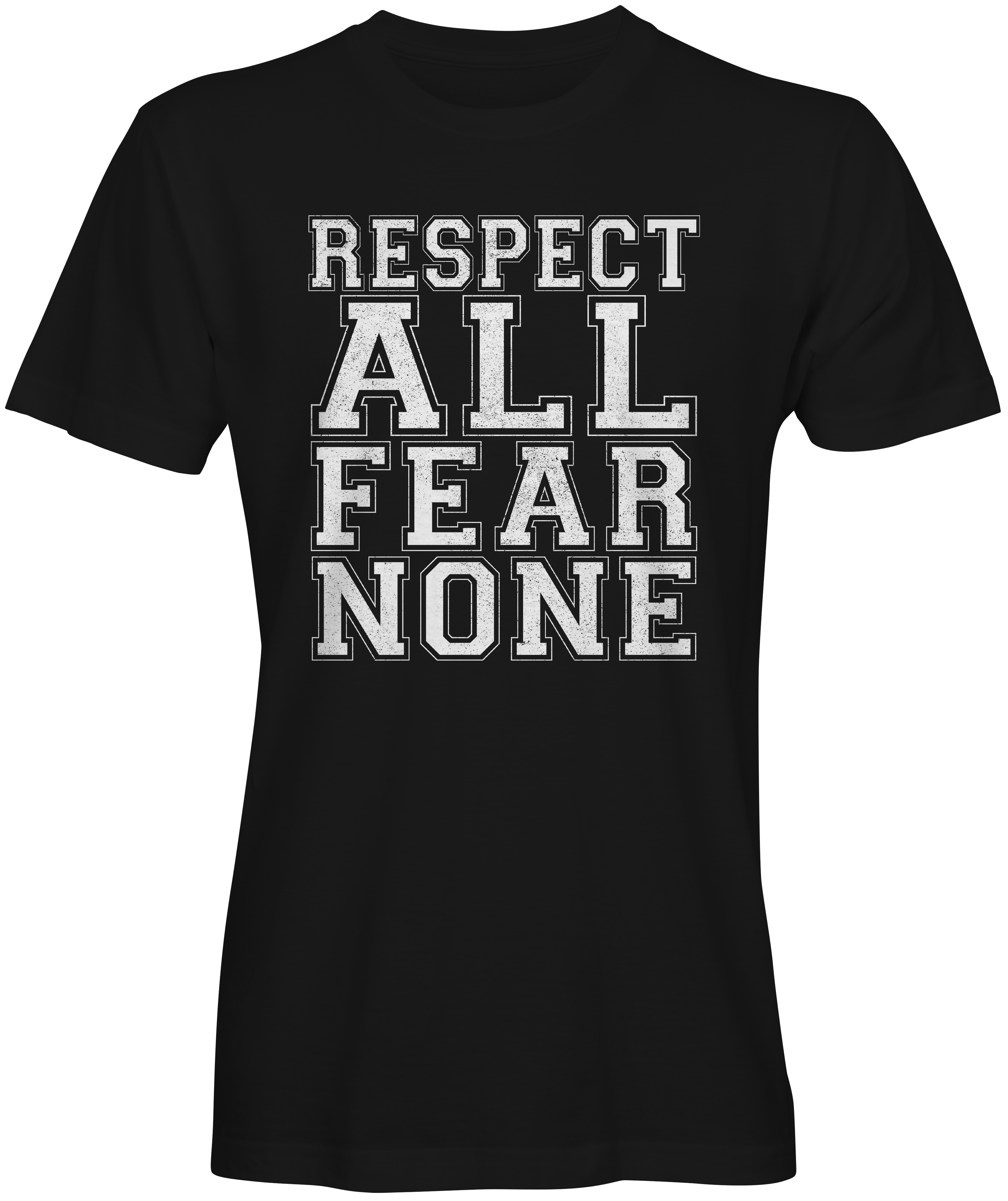 Respect All Fear None  Black T-shirt 